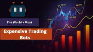 The World's Most Expensive Trading Bots Are They Worth It